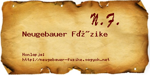 Neugebauer Füzike névjegykártya